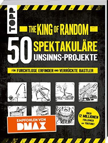 Grant Thompson - The King of Random - 50 spektakuläre Unsinns-Projekte: für furchtlose Erfinder und verrückte Bastler - Empfohlen von DMAX - Preis vom 09.10.2026 07:28:09 h