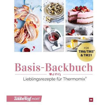 mein Zaubertopf mixt! Basis-Backbuch, Gebundene Ausgabe von Redaktion ZauberTopf, Falkemedia, 978-3-96417-140-5
