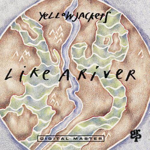 Yellowjackets - Like a River - Preis vom 13.10.2026 11:25:28 h