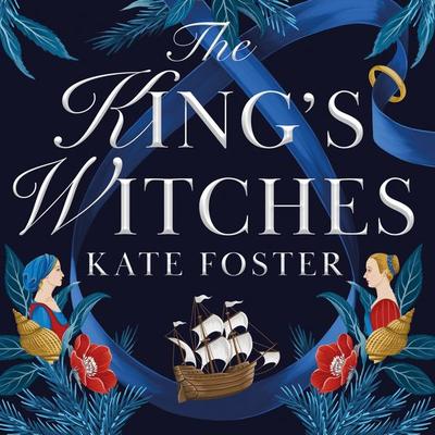 The King's Witches - Kate Foster, Audio, 9781529091816