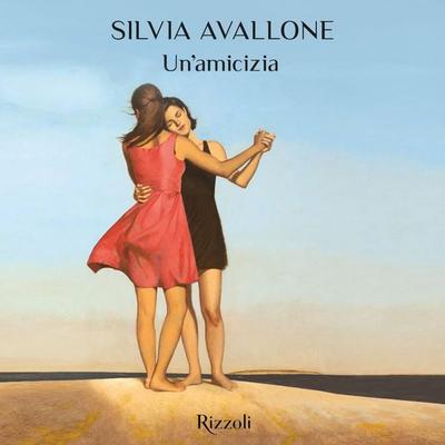 Un'amicizia - Silvia Avallone, Audio, 9788831802550
