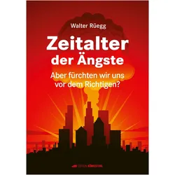 Zeitalter der Ängste, Fachbücher von Walter Rüegg