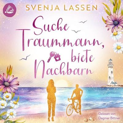 Suche Traummann, biete Nachbarn - Svenja Lassen, Audio, 4099995892383