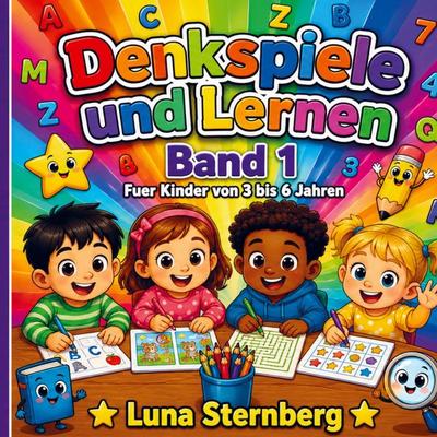 Denkspiele und Lernen Band 1, Taschenbuch von Luna Sternberg, Bookmundo, 978-94-038-9804-9