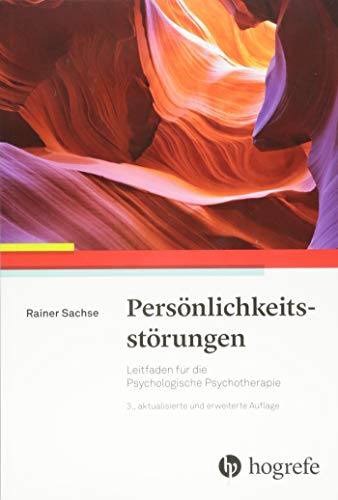 Rainer Sachse - Persönlichkeitsstörungen: Leitfaden für die Psychologische Psychotherapie - Preis vom 13.10.2026 19:28:25 h