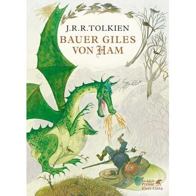Bauer Giles von Ham, Gebundene Ausgabe von J. R. R. Tolkien, Klett Cotta, 978-3-608-96092-1