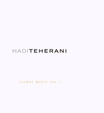 Hadi Teherani - Lounge Music Vol.1 - Preis vom 11.10.2026 03:10:56 h