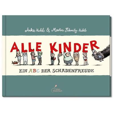 Alle Kinder (Mini-Ausgabe), Gebundene Ausgabe von Martin Schmitz-Kuhl, Klett Kinderbuch, 978-3-95470-082-0