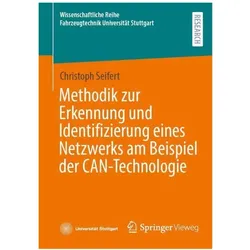 Methodik zur Erkennung und Identifizierung eines Netzwerks am Beispiel der CAN-Techn, Fachbücher von Christoph Seifert