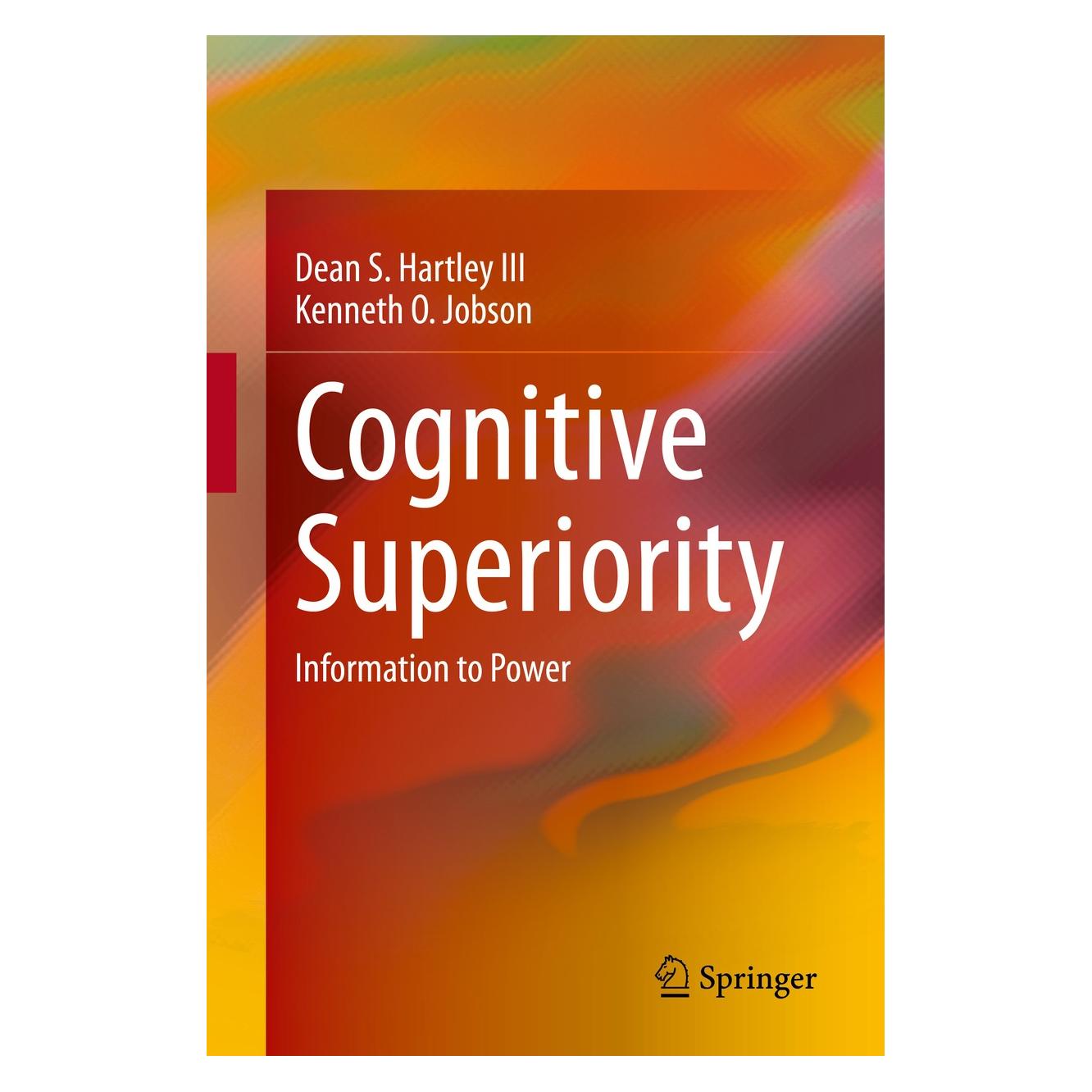 Springer Cognitive Superiority (Englisch, Hardcover, Dean S. Hartley III, Kenneth O. Jobson) (9783030601836)