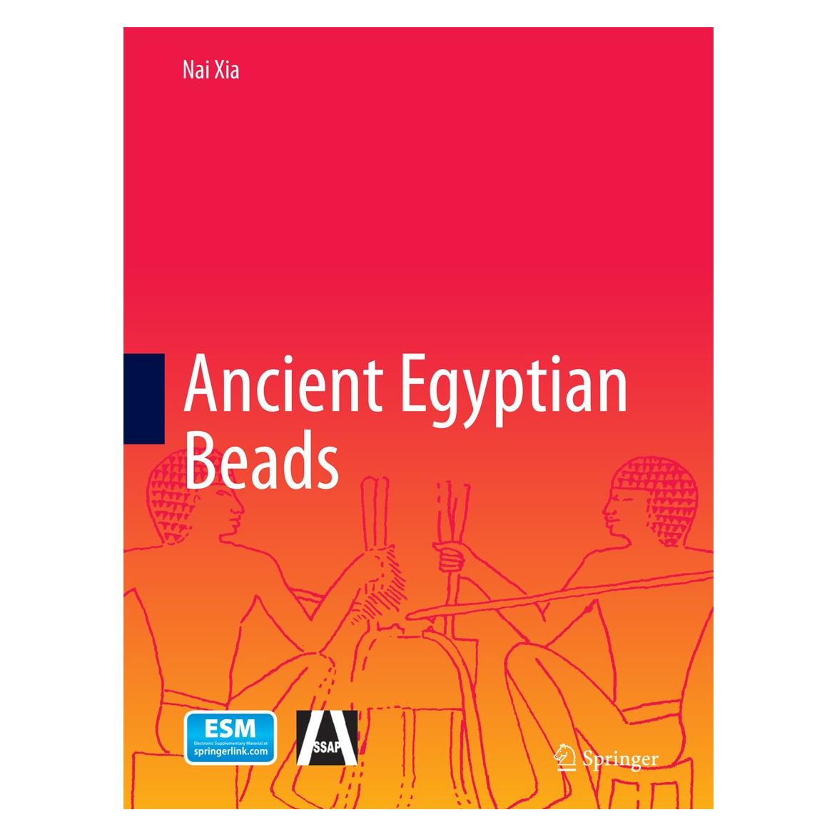 Springer Xia:Ancient Egyptian Beads (Englisch, Hardcover, Nai Xia) (9783642548673)