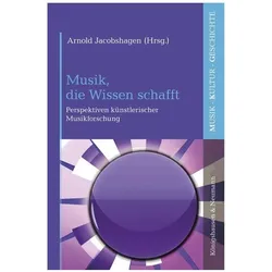 Musik, die Wissen schafft, Fachbücher von Arnold Jacobshagen
