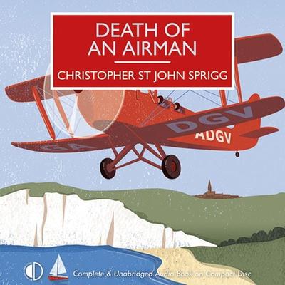 Death of an Airman - Christopher St John Sprigg, Audio, 9781407961941