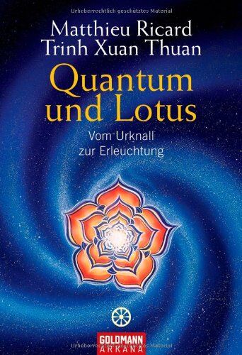 Matthieu Ricard - Quantum und Lotus: Vom Urknall zur Erleuchtung - Preis vom 19.10.2026 19:33:35 h