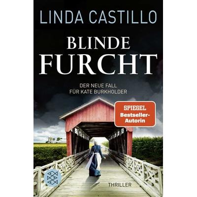 Blinde Furcht, Taschenbuch von Linda Castillo, Fischer Taschenbuch Verlag