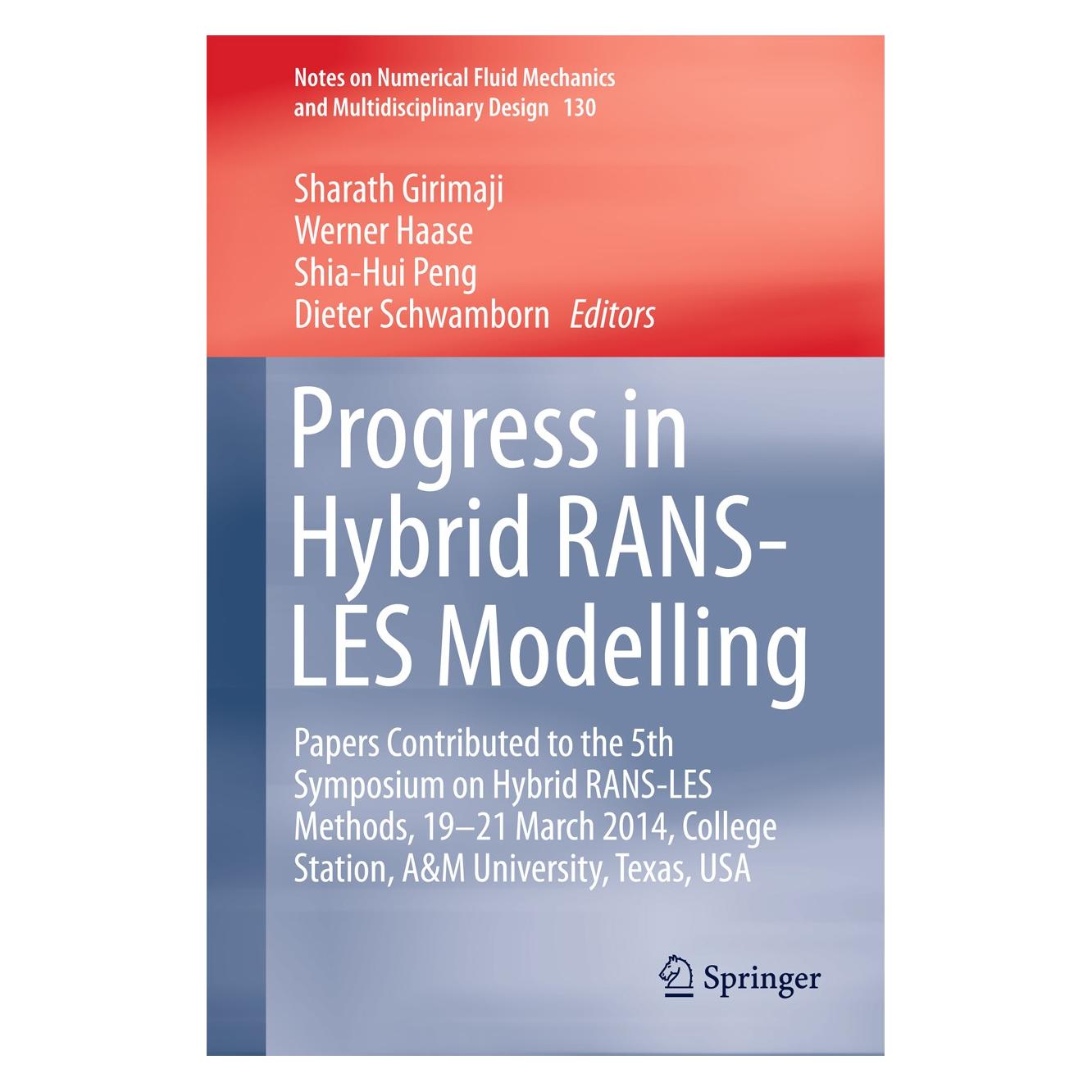 Springer Progress in Hybrid RANS-LES Modelling (Englisch, Hardcover, Dieter Schwamborn, Sharath Girimaji, Shia-Hui Peng, Werner Haase) (9783319151403)