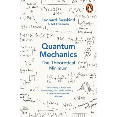 Quantum Mechanics: The Theoretical Minimum, Taschenbuch von Leonard Susskind,Art Friedman, Penguin Books Ltd, 978-0-14-197781-2