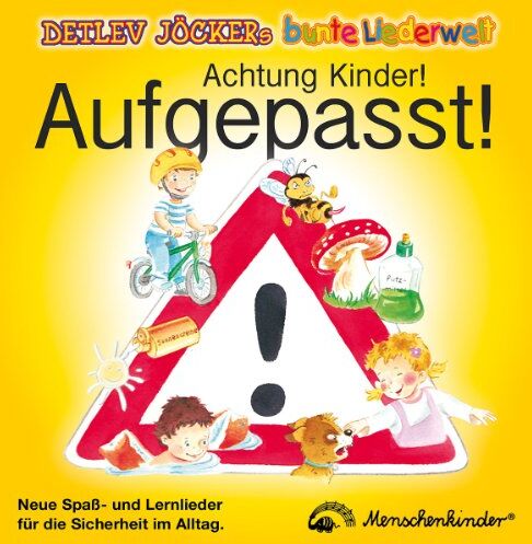 Detlev Jöcker - Achtung Kinder! Aufgepasst! - Neue Kinderlieder für die Sicherheit im Alltag - Preis vom 11.10.2026 03:10:56 h