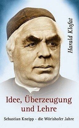 Harald Klofat - Idee, Überzeugung und Lehre - Sebastian Kneipp - Preis vom 09.10.2026 07:28:09 h