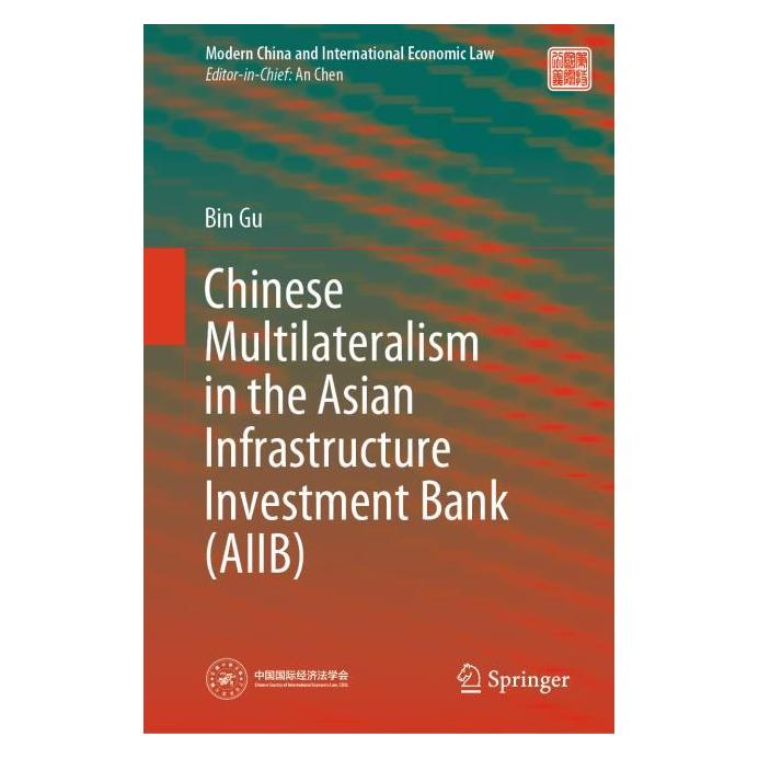 Springer Chinese Multilateralism in the Asian Infrastructure Investment Bank (AIIB) (Englisch, Hardcover, Bin Gu) (63716088)