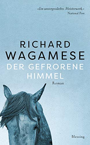 Richard Wagamese - Der gefrorene Himmel: Roman - Preis vom 09.10.2026 07:28:09 h