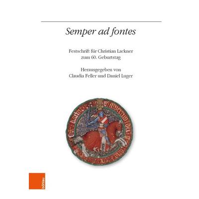 Semper ad fontes, Gebundene Ausgabe von , Böhlau Verlag, 978-3-205-21162-4
