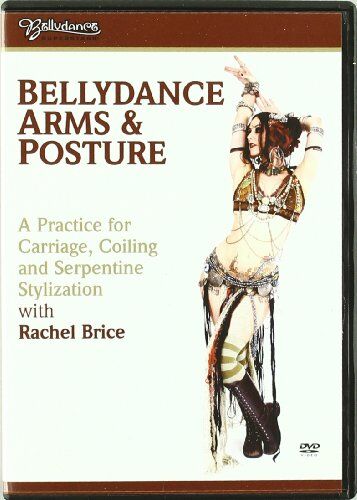 Rachel Brice - Bellydance Arms and Posture [UK Import] - Preis vom 11.10.2026 15:43:13 h