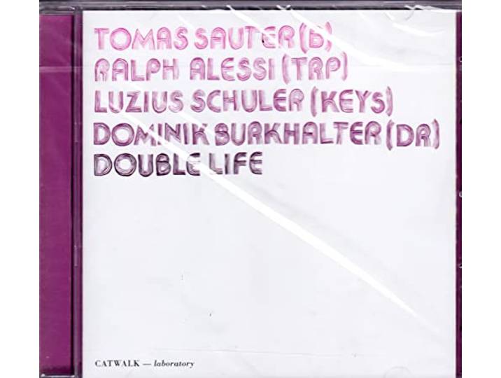 Tomas Sauter / Ralph Alessi / Luzius Schuler / Dom - Double Life