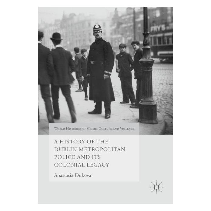 Palgrave Macmillan Uk Dukova:A History of the Dublin Metropol (Englisch, Hardcover, Anastasia Dukova) (63339261)
