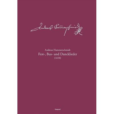 Andreas-Hammerschmidt-Werkausgabe Band 10: Fest-, Bus- und Dancklieder (1658), Gebundene Ausgabe von Andreas Hammerschmidt, Verlag Klaus-Jürgen