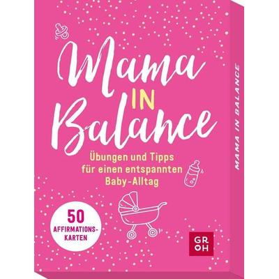Mama in Balance, Sonstige von , Groh