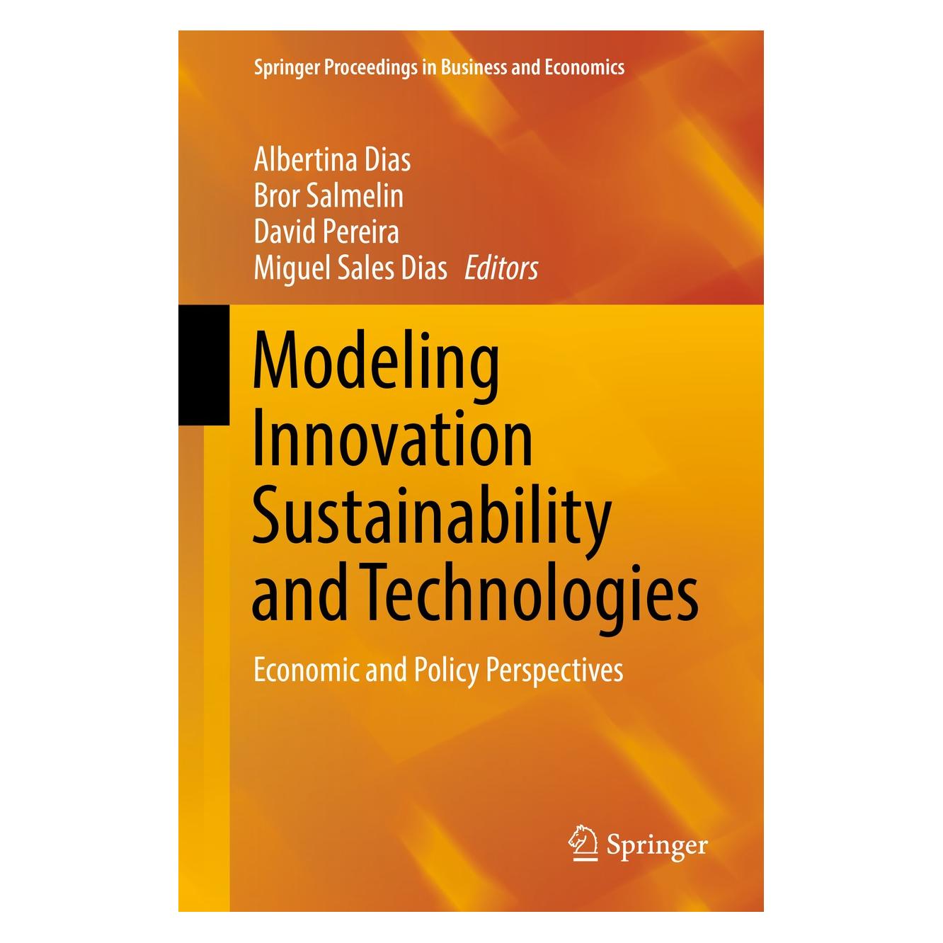 Springer Modeling Innovation Sustainability and (Albertina Dias, Bror Salmelin, David Pereira, Miguel Sales Dias, Englisch) (9783319671000)