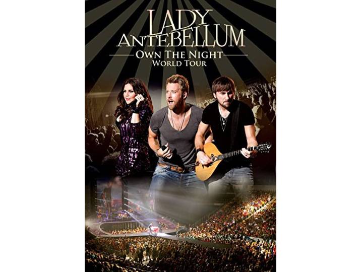 Lady Antebellum - Own The Night World Tour