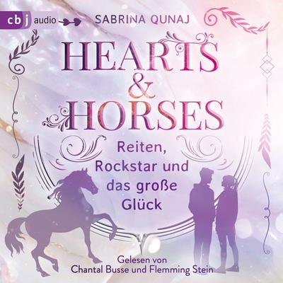 Hearts & Horses – Reiten, Rockstar und das große Glück - Sabrina Qunaj, Audio, 9783759901224