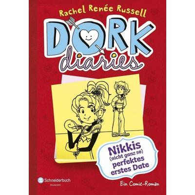 Nikkis (nicht ganz so) perfektes erstes Date / DORK Diaries Band 6, Gebundene Ausgabe von Rachel Renée Russell, Schneiderbuch, 978-3-505-13126-4