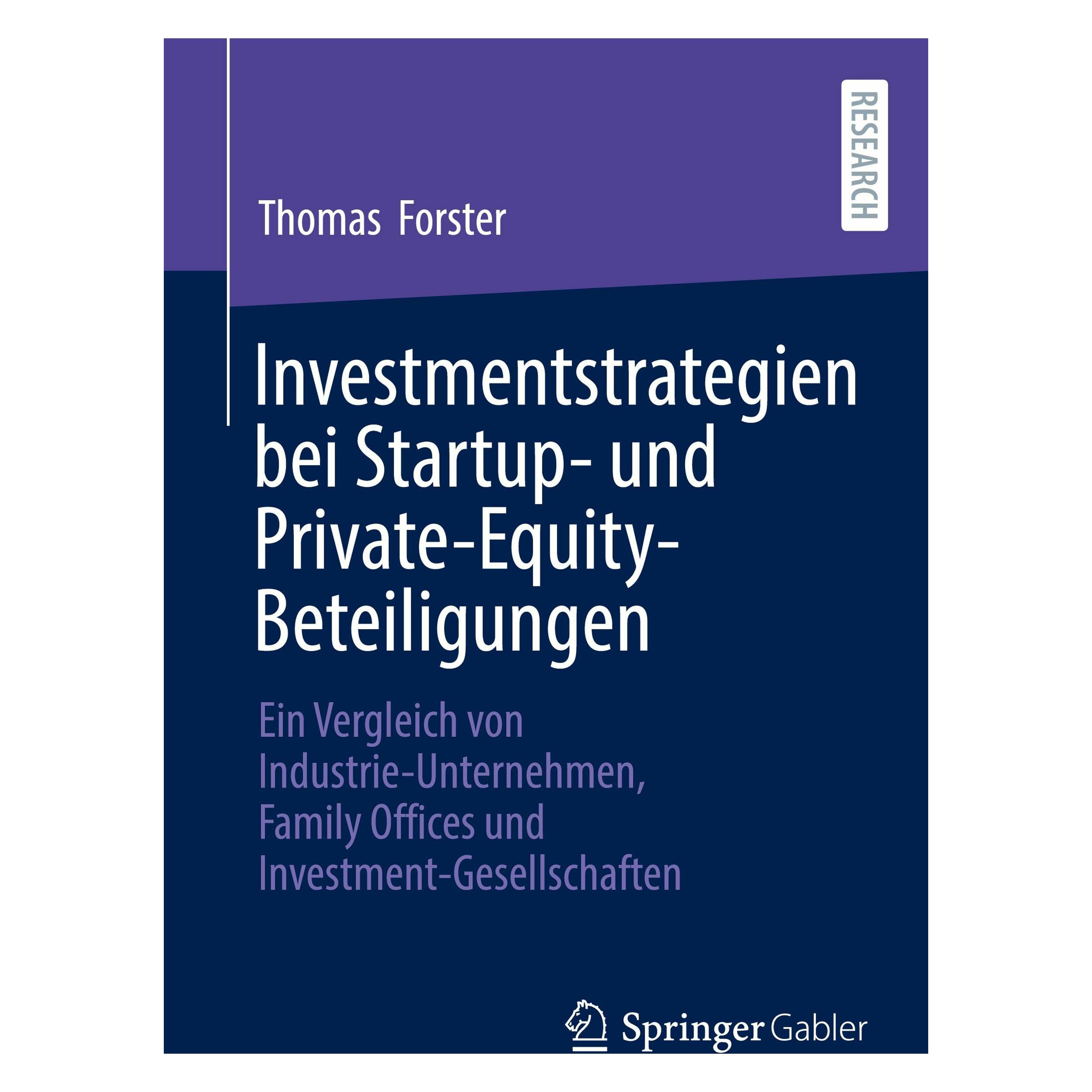 Springer Investmentstrategien bei Startup- und Private-Equity-Beteiligungen (Deutsch, Softcover, Thomas Forster) (49481251)