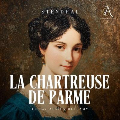 La Chartreuse de Parme - Livre Audio - Stendhal Stendhal,Livres audio en français, Audio, 4069829190169
