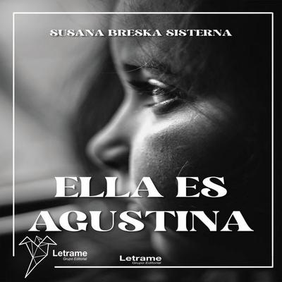 Ella es Agustina - Susana Breska Sisterna, Audio, 9791370299576