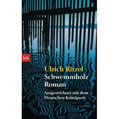 Schwemmholz / Kommissar Berndorf Band 2, Taschenbuch von Ulrich Ritzel, btb