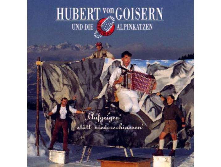 Von Goisern, Hubert, Und Die A - Aufgeig N Statt Niederschiab N