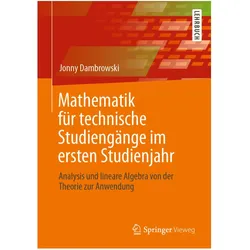 Mathematik für technische Studiengänge im ersten Studienjahr, Fachbücher von Jonny Dambrowski