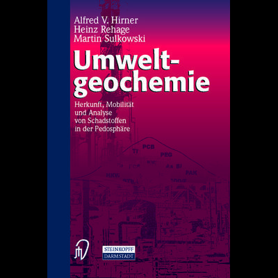 Umweltgeochemie, Taschenbuch von A.V. Hirner,H. Rehage,M. Sulkowski, Steinkopff, 978-3-642-93712-5