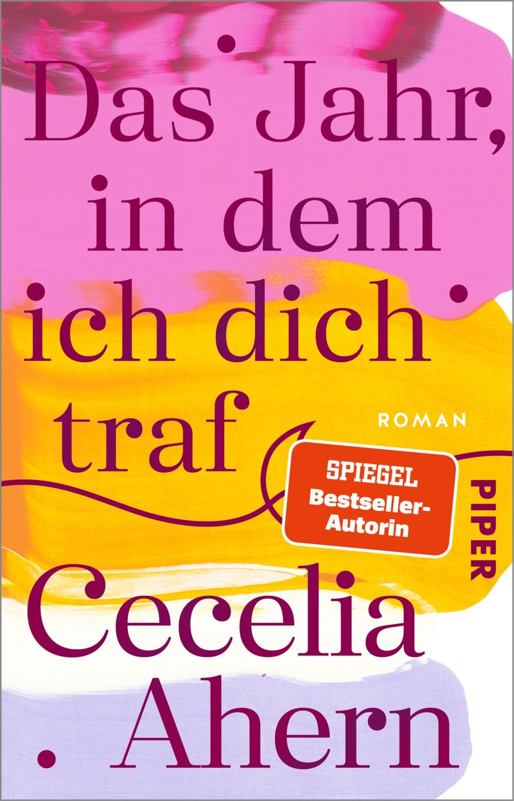 Cecelia Ahern - Das Jahr, in dem ich dich traf: Roman Herzerwärmender Roman der SPIEGEL-Bestsellerautorin Cecelia Ahern! - Preis vom 06.10.2026 07:26:00 h