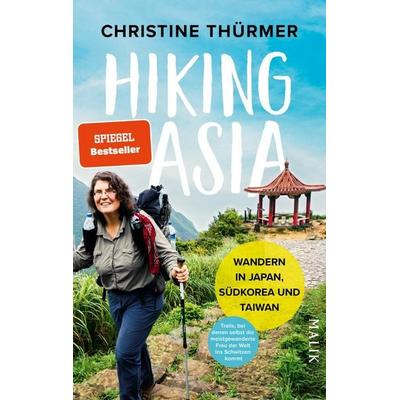 Hiking Asia, Taschenbuch von Christine Thürmer, Malik