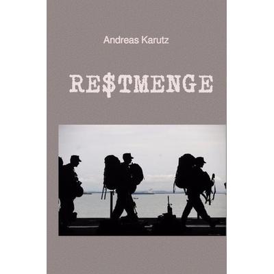 Restmenge, Taschenbuch von Andreas Karutz, Epubli, 978-3-7450-6715-6