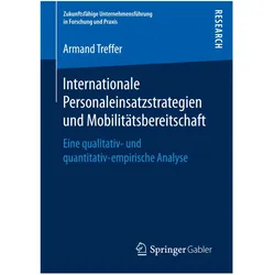 Internationale Personaleinsatzstrategien und Mobilitätsbereitschaft, Fachbücher von Armand Treffer