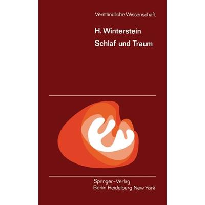 Schlaf und Traum, Taschenbuch von H. Winterstein, Springer Berlin, 978-3-642-80524-0