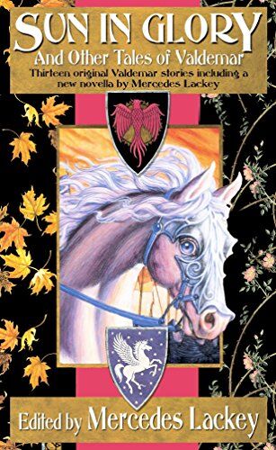 Mercedes Lackey - Sun in Glory and Other Tales of Valdemar - Preis vom 11.10.2026 03:10:56 h