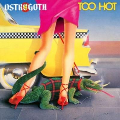 Too Hot - Ostrogoth, CD