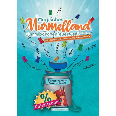 Magisches Murmelland, Taschenbuch von Karim Kreativ, Tredition, 978-3-347-35272-8